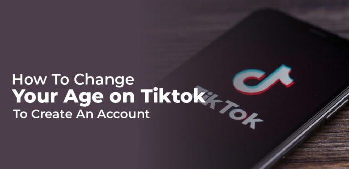 how to change your age on tiktok