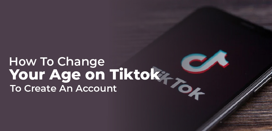 how to change your age on tiktok