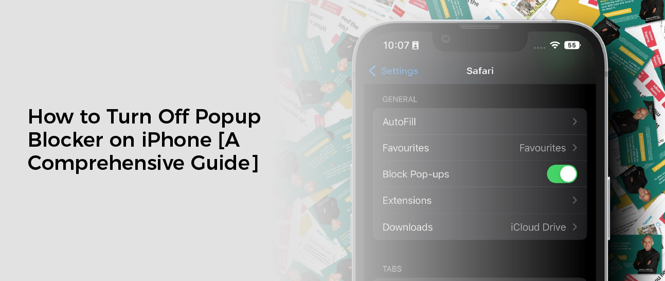 How to Turn Off Popup Blocker on iPhone [A Comprehensive Guide]